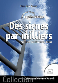 Picture of Des signes par milliers - Contacts avec l'Au-delà : un prêtre témoigne