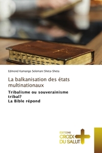 Picture of La balkanisation des états multinationaux