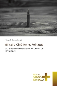 Image de Militaire Chrétien et Politique