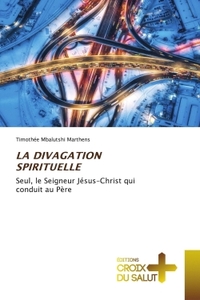Picture of LA DIVAGATION SPIRITUELLE