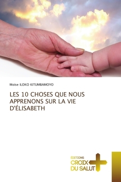 Image de LES 10 CHOSES QUE NOUS APPRENONS SUR LA VIE D'ÉLISABETH