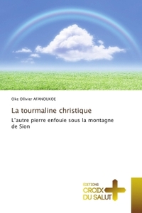 Picture of La tourmaline christique