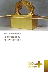 Image de LE MYSTÈRE DU PROPITIATOIRE