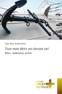 Image de Tout mon désir est devant toi!