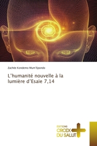 Image de L'humanité nouvelle à la lumière d'Esaïe 7,14