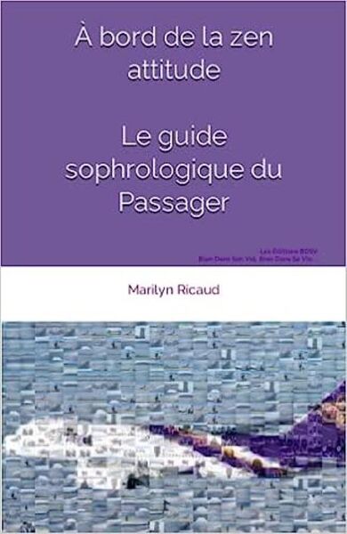 Picture of À bord de la zen attitude - Le guide sophrologique du Passager