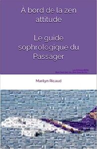Picture of À bord de la zen attitude - Le guide sophrologique du Passager