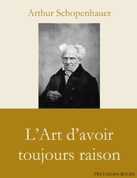 Picture of L'Art d'avoir toujours raison