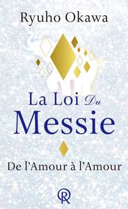 Image de LA LOI DU MESSIE DE LAMOUR à