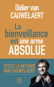 Image de La bienveillance est une arme absolue