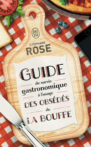 Image de Guide de survie gastronomique à l'usage des obsédés de la bouffe