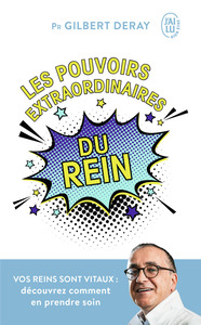 Image de Les pouvoirs extraordinaires du rein