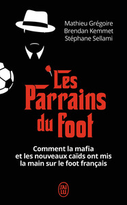 Picture of Les parrains du foot