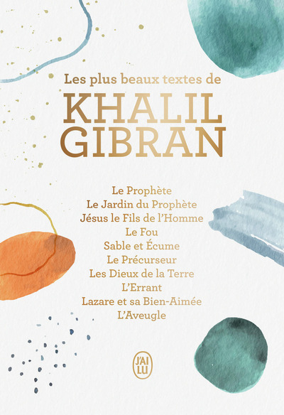Image de Les plus beaux textes de Khalil Gibran