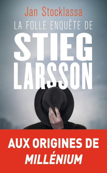 Image de La folle enquête de Stieg Larsson
