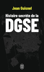 Image de Histoire secrète de la DGSE