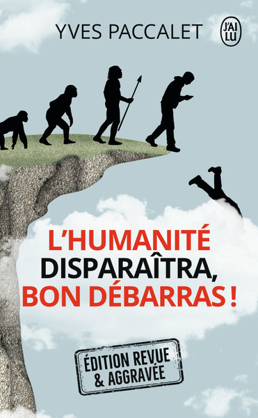 Picture of L'humanité disparaîtra, bon débarras !