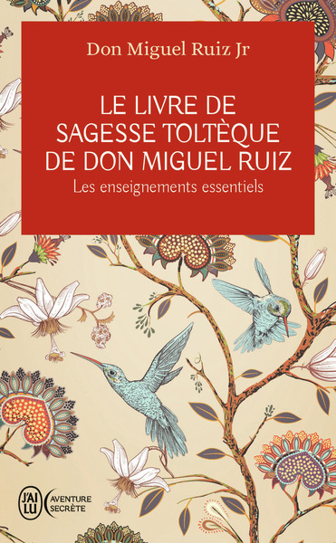 Picture of Le livre de sagesse toltèque de Don Miguel Ruiz