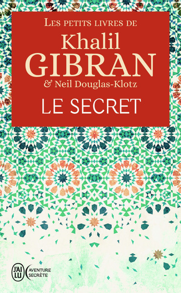 Picture of Les petits livres de Khalil Gibran - Le secret