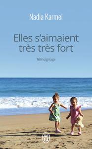 Image de Elles s'aimaient très très fort