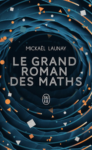 Picture of Le grand roman des maths