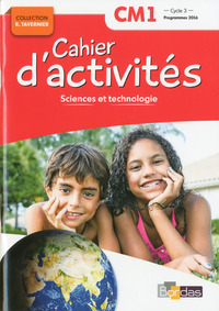 Image de Cahier d'activités Sciences et technologie CM1 2017 NE