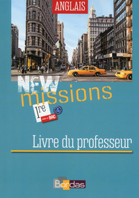 Image de New Missions Anglais 1ère 2015 Livre du professeur