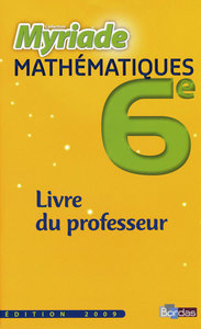 Image de Myriade Mathématiques 6e 2009 Livre du professeur