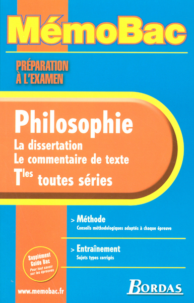 Image de MEMO BAC PREPARATION A L'EXAMEN PHILOSOPHIE TERMINALE TOUTES SERIES 2005 DISSERTATION COMMENTAIRE