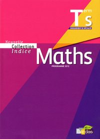 Picture of Indice Mathématiques Spécialité Tle S 2012 Manuel de l'élève Petit format