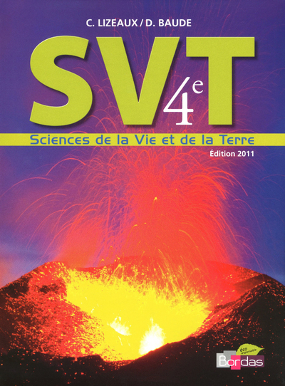 Image de Lizeaux/Baude SVT 4e 2011 Manuel de l'élève Grand format
