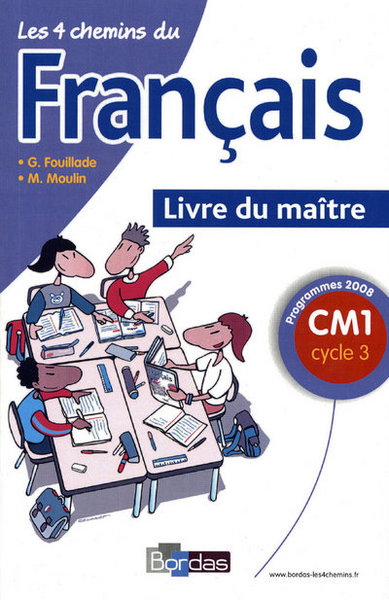 Image de Les 4 chemins du Français CM1 2009 Livre du maître