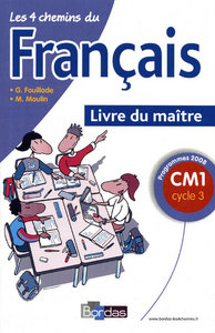 Image de Les 4 chemins du Français CM1 2009 Livre du maître