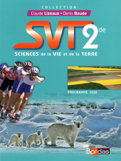 Image de Lizeaux/Baude SVT 2de 2010 Manuel de l'élève Petit format