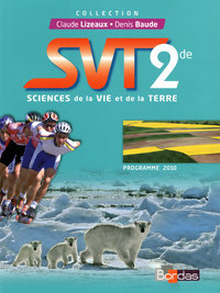 Image de Lizeaux/Baude SVT 2de 2010 Manuel de l'élève Petit format