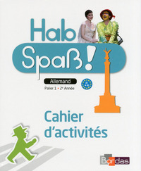Picture of Hab Spaß ! Allemand Collège 2ème année 2014 Cahier d'activités