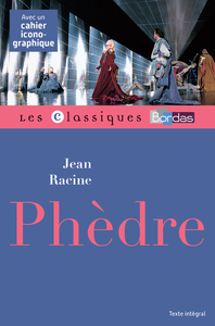 Image de Phèdre - Racine - Classiques Bordas