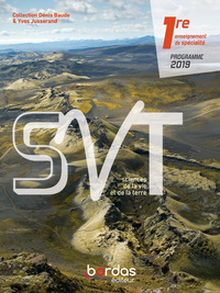 Image de SVT Baude Jusserand 1re 2019 - Manuel de l'élève