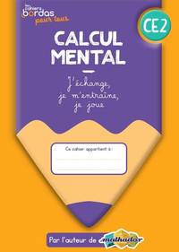 Picture of Cahiers Bordas pour tous - Calcul mental CE2 - 2022 - Cahier - élève