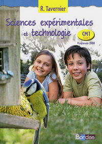 Image de Tavernier Sciences expérimentales et technologie CM1 2011 Manuel de l'élève