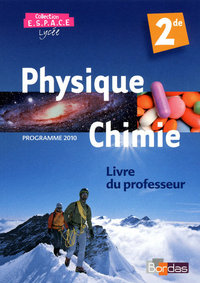 Image de E.S.P.A.C.E. Physique-Chimie 2de 2010 Livre du professeur