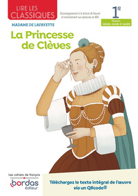 Image de Lire les classiques - Français 1re - Oeuvre La Princesse de Clèves