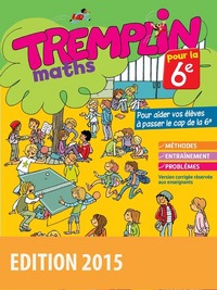 Picture of Tremplin pour la 6e Mathématiques 6e 2015 Cahier d'activités élève