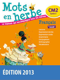 Image de Mots en herbe CM2 2013 Manuel de l'élève