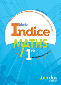 Image de Indice Maths 1re - Voie générale - 2019 Manuel de l'élève