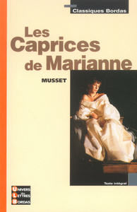 Image de Classiques Bordas - Les Caprices de Marianne - Musset