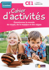 Image de Cahier d'activités - Questionner le monde du vivant, de la matière et des objets - CE1 Cycle 2