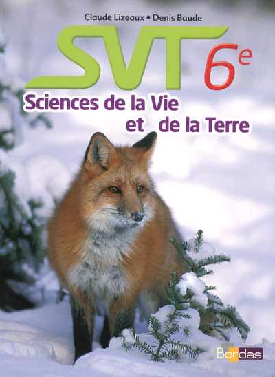 Picture of Lizeaux/Baude SVT 6e 2014 Manuel de l'élève