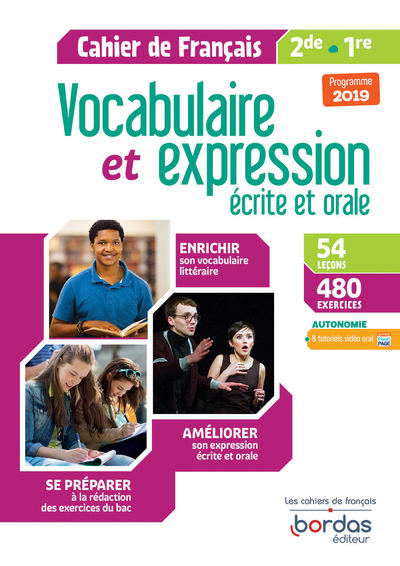 Image de Vocabulaire et expression écrite et orale Français 2de/1re 2019 - Cahier d'exercices élève