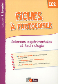 Image de Tavernier Sciences Expérimentales et Technologie CE2 2015 Fiches à photocopier